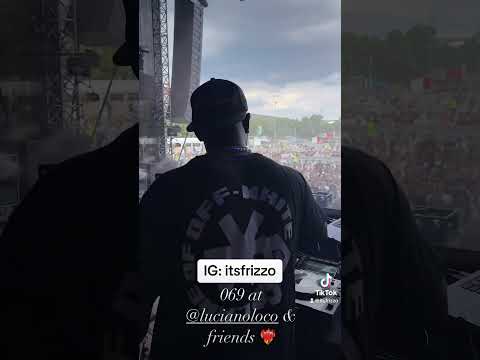 Frizzo - 069 at Luciano & Friends Festival 2023 - Stuttgart