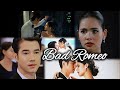 Bad Romeo FMV Thai Drama Lakorn