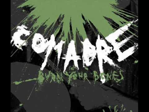 Comadre - Burn Your Bones
