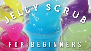 DIY Easy Jelly Face Scrub Recipe for Beginners - How to make Face Scrubs