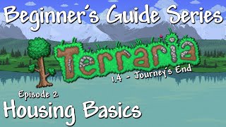 Housing Basics (Terraria 1.4 Beginner's Guide Series)