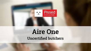 Aire One Heating And Cooling - Uncertified butchers