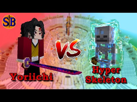 Yoriichi (Demon Slayer mod) vs Hyper skeleton | minecraft mob battle