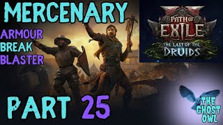 Path of Exile 2 Last Of The Druids Mercenary Armour Break Blaster Part 25