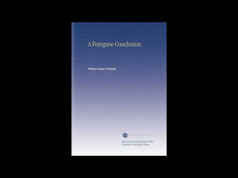 A Foregone Conclusion by William Dean Howells — free full audiobook