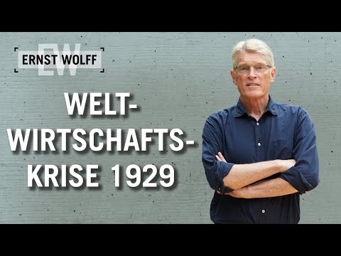 Weltwirtschaftskrise 1929 | Lexikon der Finanzwelt mit Ernst Wolff