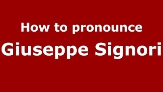How to pronounce Giuseppe Signori