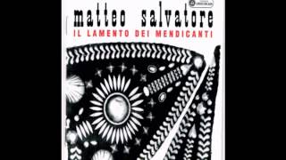 Matteo Salvatore - Padrone Mio