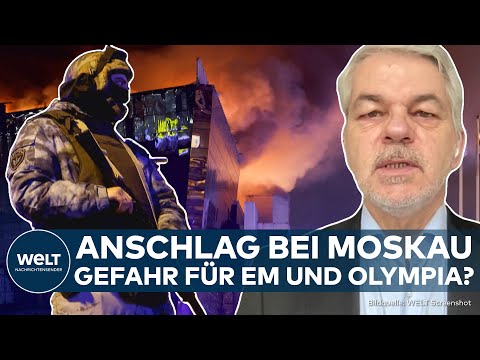 MOSKAU: Nach Anschlag auf Konzerthalle! Wie groß ist die Terror-Gefahr in Europa? I WELT Analyse