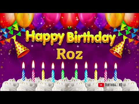 Roz Happy birthday To You - Happy Birthday song name Roz 🎁