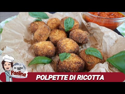 POLPETTE DI RICOTTA - in cucina con Paolina