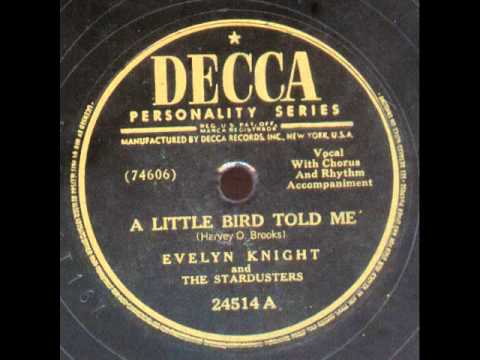 Evelyn Knight, With The Stardusters-A Little Bird Told Me (Decca 24514)