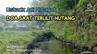 Download lagu Doa Saat Terlilit Hutang - Ustadz Adi Hidayat mp3 Download lagu Doa Saat Terlilit Hutang - Ustadz Adi Hidayat mp3