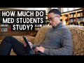 How Long Do Medical Students Study Every Day?