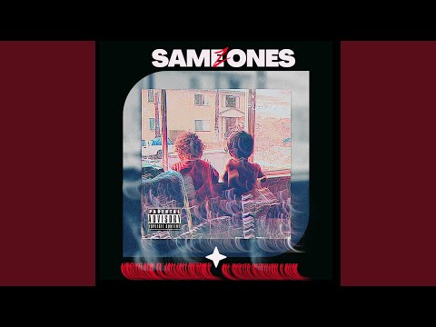 Same Ones (feat. jahjahbeenks)