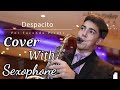 DESPACITO__COVER__WITH__SEXOPHONE__(POR FACUNDO PISOLI)