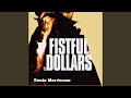 A Fistful Of Dollars Suite