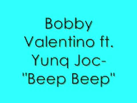 beep beep by bobby valentino ft. yunq joc