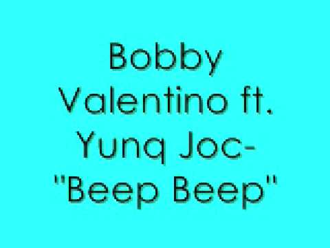 beep beep by bobby valentino ft. yunq joc