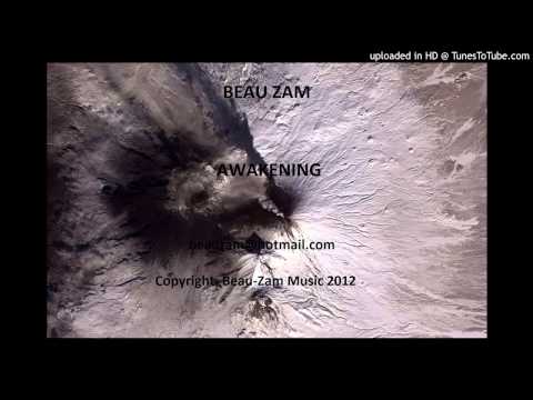 Awakening (demo)- Beau Zam