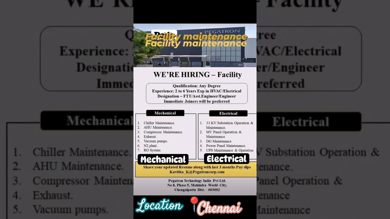 Pegatron#latestjobs #facility #maintenance #mechanical #electrical #compressor #chiller #pm #chennai
