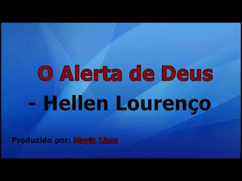 O alerta de Deus -Hellen Lourenço