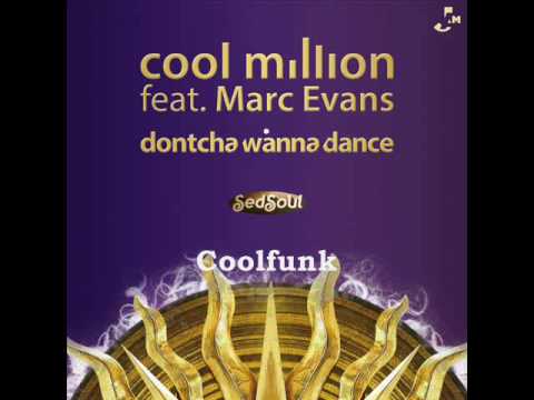 Cool Million Feat Marc Evans - Dontcha Wanna Dance (12" Mix 2014)