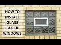 Clearly Secure Glass block Window Installation
