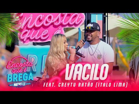 ENCOSTA QUE É BREGA! MICHELLE MELO E CREYTO RATÃO (ÍTALO LIMA) EM “VACILO”