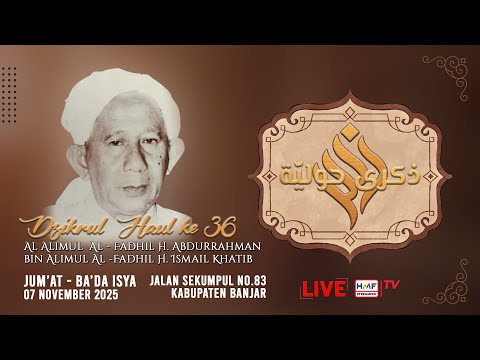 Dzikrul Haul Al Alimul Al Fadhil H. Abdurrahman bin Al Alimul Al Fadhil H. Ismail Khatib