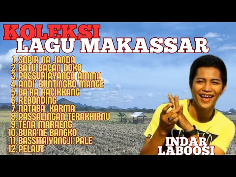 Koleksi lagu makassar populer Indar laboosi||Sopir na janda