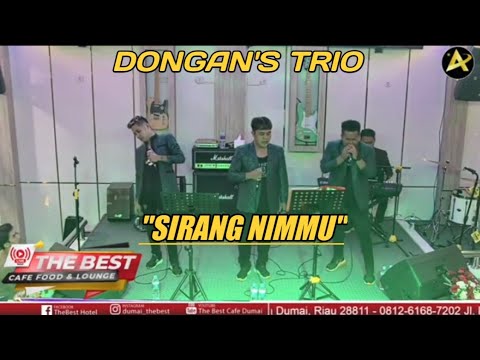 DONGAN'S TRIO - SIRANG NIMMU Cipt. Andri Nadeak || VERSI COVER