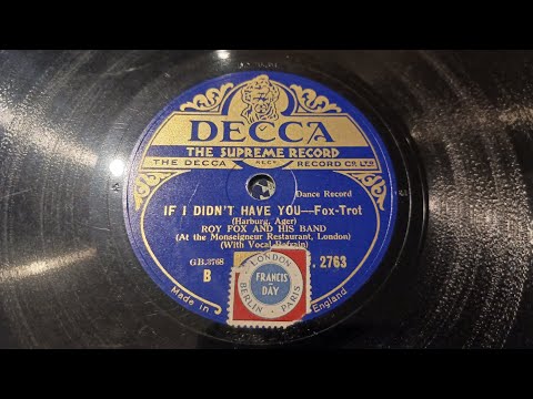 "If I Didn't Have You" by Al Bowlly! with Roy Fox and His Band 1931(Great Bowlly Record!)