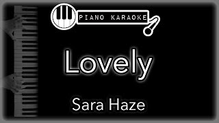 Lovely - Sara Haze - Piano Karaoke Instrumental