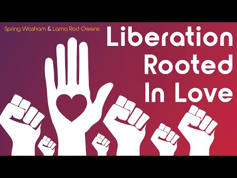 Liberation Rooted in Love with Spring Washam & Lama Rod Owens – Spirit Underground Podcast Ep. 12