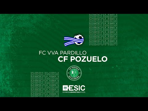 Resumen FC Vva Pardillo Vs CF Pozuelo (0-2)