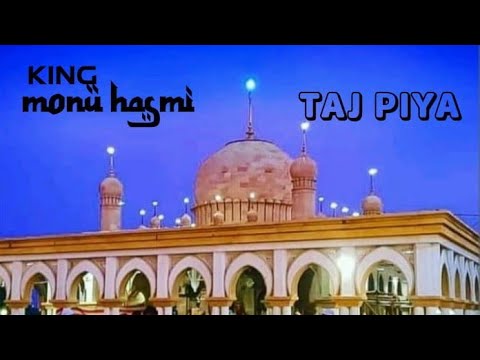 E Tajwale Assalam ..monu hasmi 111❤️❤️❤️