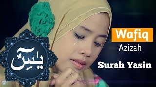 Download lagu SURAT YASIN BY WAFIQ AZIZAH MERDUNYA BIKIN HATI TE... mp3