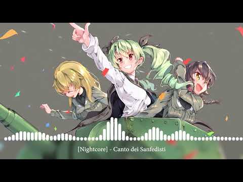 [Nightcore] - Canto dei Sanfedisti