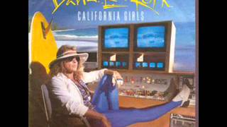 David Lee Roth - California Girls (Alternate Version)