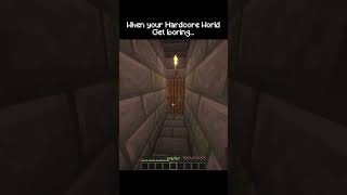 Download lagu When your Hardcore world get boring #minecraft #gaming mp3