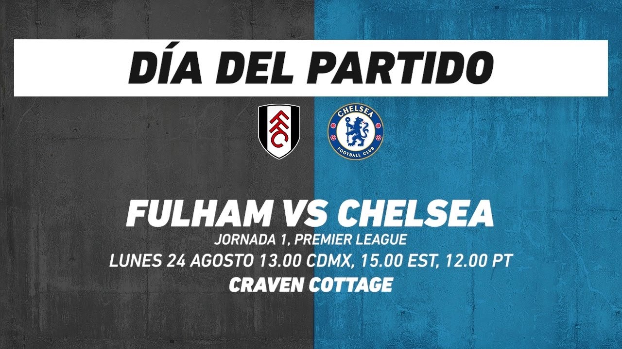 Fulham vs Chelsea, frente a frente: Premier League