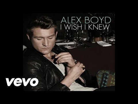 Alex Boyd - I Wish I Knew (Audio)