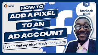 How To Add a Pixel To An Ad Account – FACEBOOK BUSINESS MANAGER