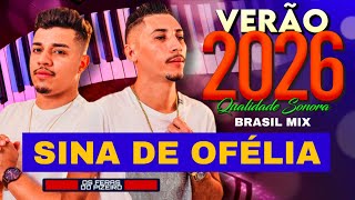Os Feras do Pizeiro - SINA DE OFÉLIA (Música Nova) Lançamento Verão 2026 #brasilmix 