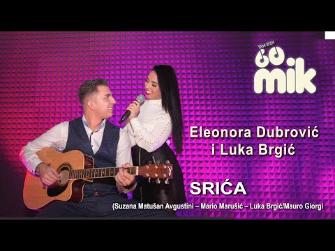 SRIĆA  Eleonora Dobrović i Luka Brgić - Festival MIK 60, predstavlja pjesme MIK-a 2024.