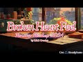 Broken Heart Feel Mashup 2024 | Slowed & Reverb | Darshan Raval | Lofi Song | R.S.M Creator |