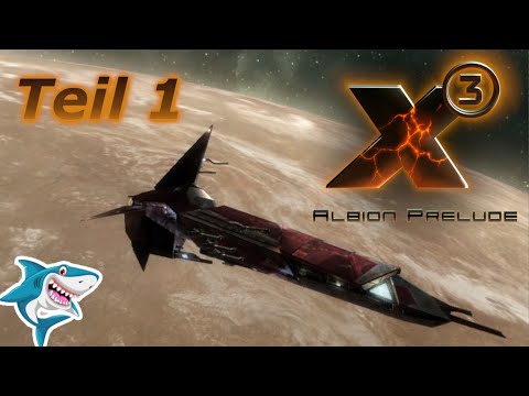 X3 Albion Prelude #1  So beginnt man als Pirat :) LetsPlay / Deutsch / German