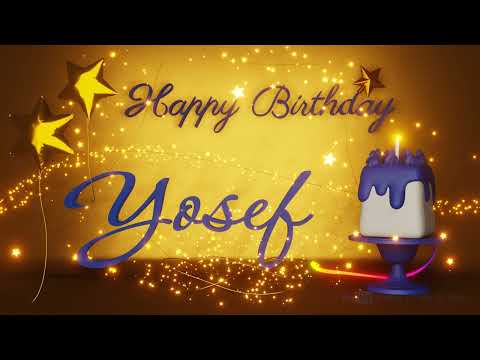 Yosef | Happy Birthday Song | Happy Birthday To You