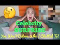 Celebrity SURPRISE You Won T Believe Who I Chatted To